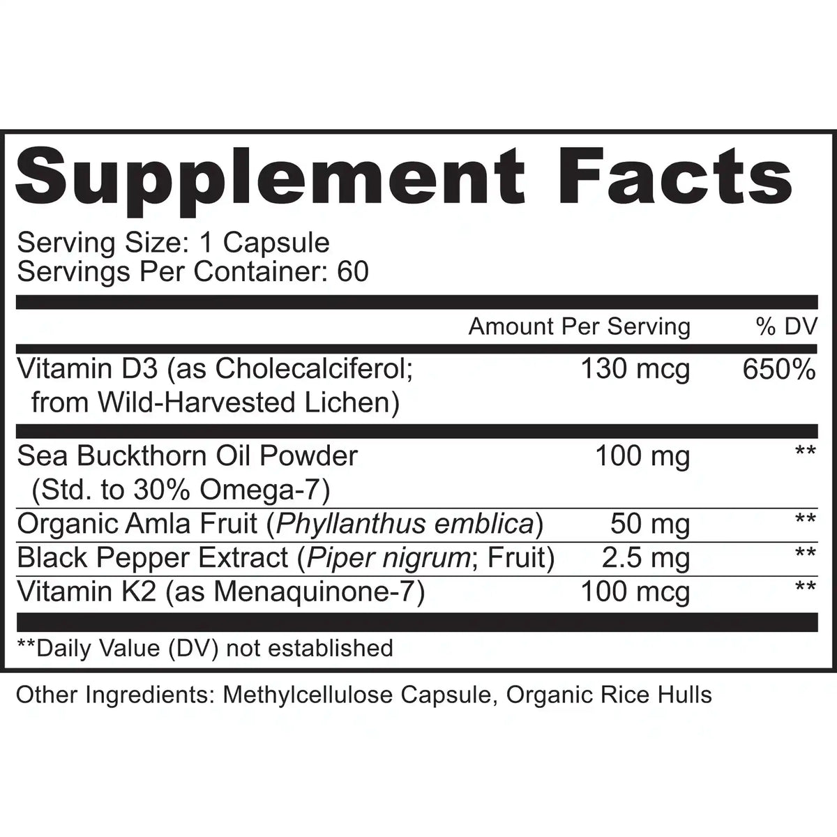 Supplement facts label with information: vitamin D3, vitamin K2, black pepper extract, sea Buckthorn oil powder, organic amla fruit. 